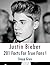 Justin Bieber: 201 Facts For True Fans!