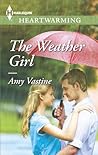 The Weather Girl by Amy Vastine