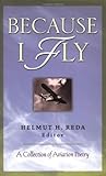 Because I Fly: A ...