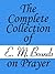 The Complete Collection of E. M. Bounds on Prayer