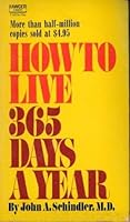 How to Live 365 Days a Year