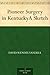 Pioneer Surgery in KentuckyA Sketch