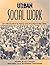 Urban Social Work: An Introduction to Policy and Practice in the Cities