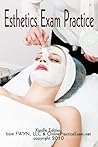 ESTHETICS EXAM PR...