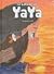 La balade de Yaya : Intégrale 4-6
