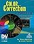 Color Correction for Digital Video by Steve Hullfish