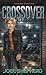 Crossover (Cassandra Kresnov, #1)