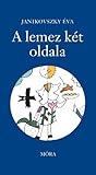 A lemez két oldala by Éva Janikovszky