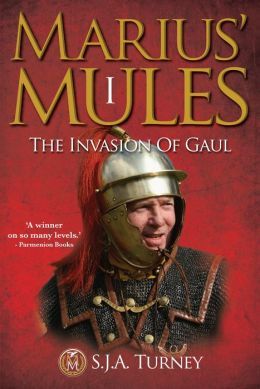 The Invasion of Gaul (Marius' Mules, #1)