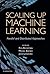 Scaling up Machine Learning by Ron Bekkerman