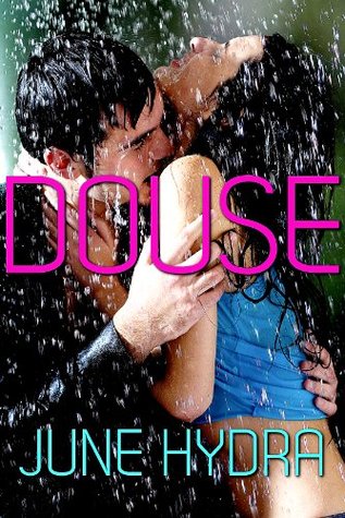 Douse (At the Edge of a Hurricane, #1)