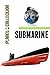 Submarine: Picture Book (Educational Children's Books Collection) - Level 2 (Planet Collection)