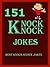 Jokes : 151 Knock-Knock Jokes