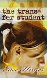 The Trans-Fer Student by Elise Himes The Trans-Fer Student by Elise Himes