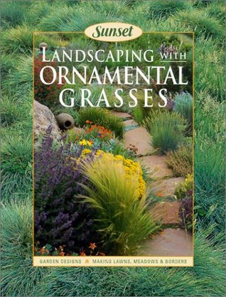 Landscaping With Ornamental Grasses Sunset book (Paperback)