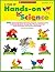 A Year of Hands-on Science: 100+ Standards-Based Activities, Projects, and Experiments That Help Students Develop Key Process Skills and Build Vocabulary and Content Knowledge