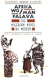Africa Wo/Man Palava: The Nigerian Novel by Women (Women in Culture and Society)