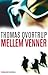 Mellem Venner by Thomas Qvortrup