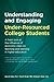 Understanding and Engaging Under-Resourced College Students