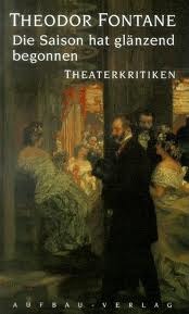 Die Saison hat glänzend begonnen: Theaterkritiken (Hardcover)