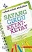Sayang Cikgu Ketat-Ketat
