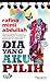 Dia Yang Aku Pilih by Rafina Mimi Abdullah
