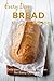 Homemade Bread Recipes: The...