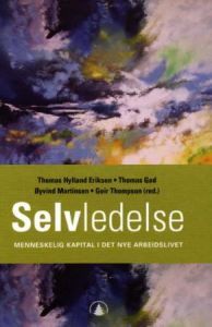 Selvledelse; menneskelig kapital i det nye arbeidslivet