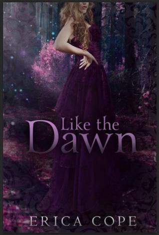 Like the Dawn (Lark, #3)