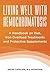 Living Well With Hemochromatosis by Ralph Catalase