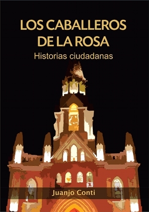 Los Caballeros de la Rosa
