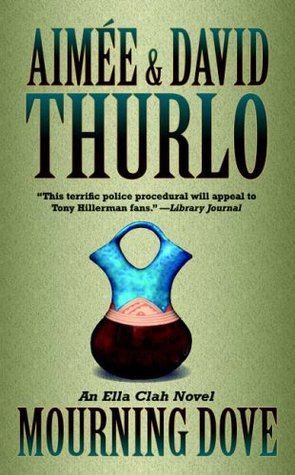 Mourning Dove (Ella Clah, #11)