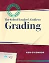 Book cover for School Leader's Guide to Grading, The (Essentials for Principals)
