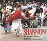 Shannon: An Ojibway Dancer