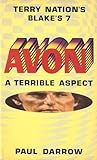 Avon: A Terrible Aspect (Blake's 7)