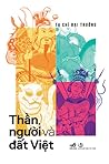 Thần, người và đấ...