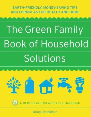 Green Family Book of Household Solutions