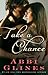 Take a Chance (Rosemary Beach, #7; Chance, #1)