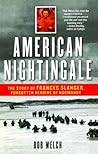 Book cover for American Nightingale: The Story of Frances Slanger, Forgotten Heroine of Normandy