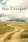 Book cover for How My Mind Has Changed: Essays from the Christian Century