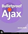 Bulletproof Ajax Bulletproof Ajax