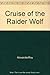 Cruise of the Raider Wolf