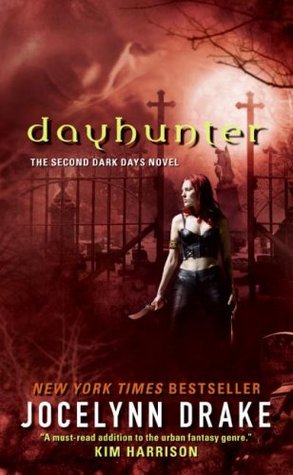 Dayhunter (Dark Days, #2)