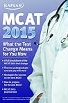 MCAT 2015: What t...