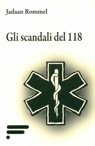 Gli scandali del 118 (Paperback)