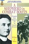 A Shepherd in Combat Boots by William L. Maher