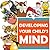 Developing your child’s mind. This colorful e-book is for toddlers ages 3 to 5.