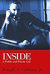 Inside: A Public and Private Life Inside: A Public and Private Life
