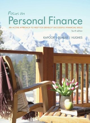 Focus on Personal Finance: An Active Approach to Help You Develop Successful Financial Skills (Kindle Edition)