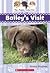 Bailey's Visit (#1 The Pupp...